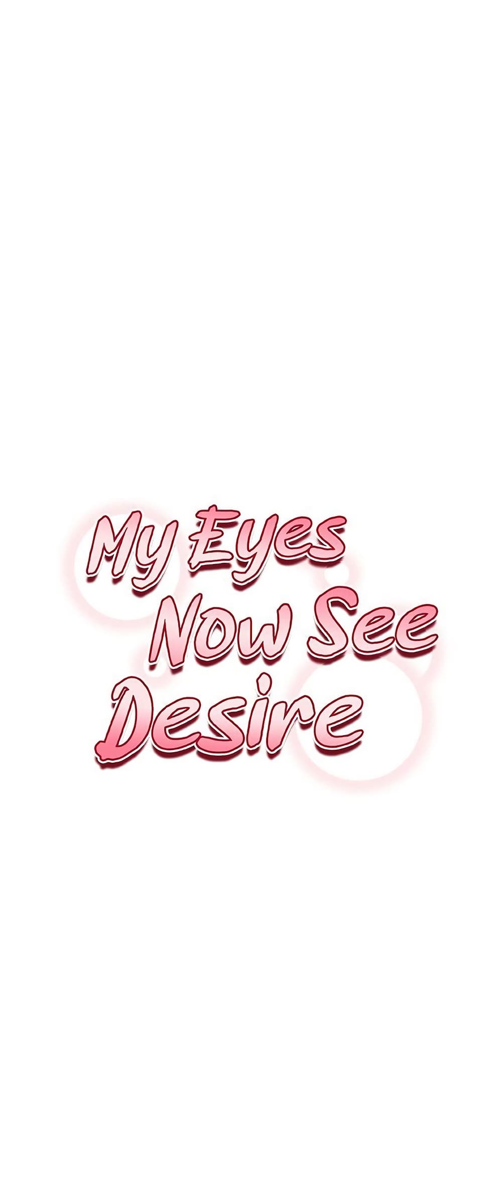 My Eyes Now See Desire – My Eyes Now See Desire – ตอนที่ 50 หน้า 1