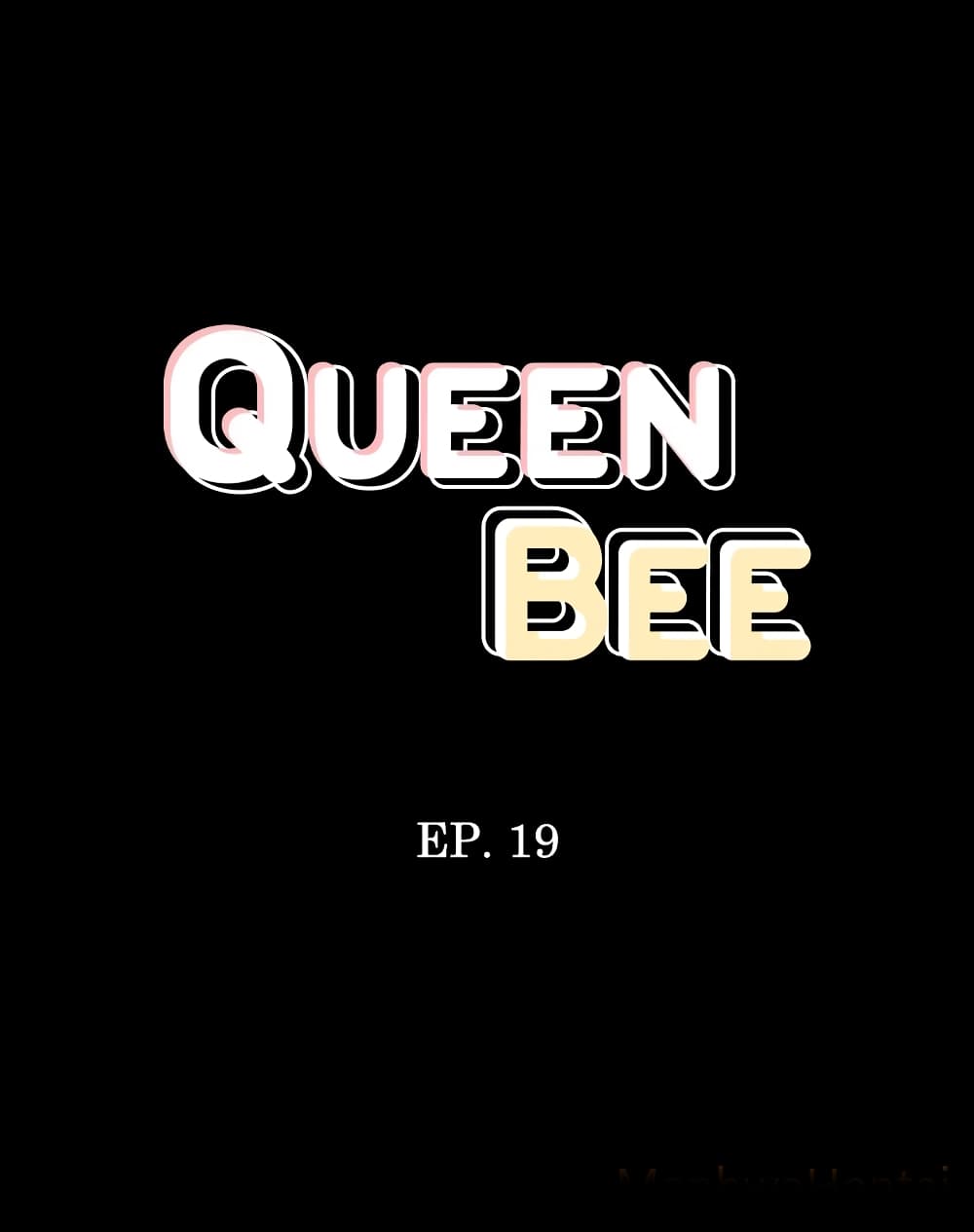 Queen Bee – Queen Bee – ตอนที่ 19 หน้า 4