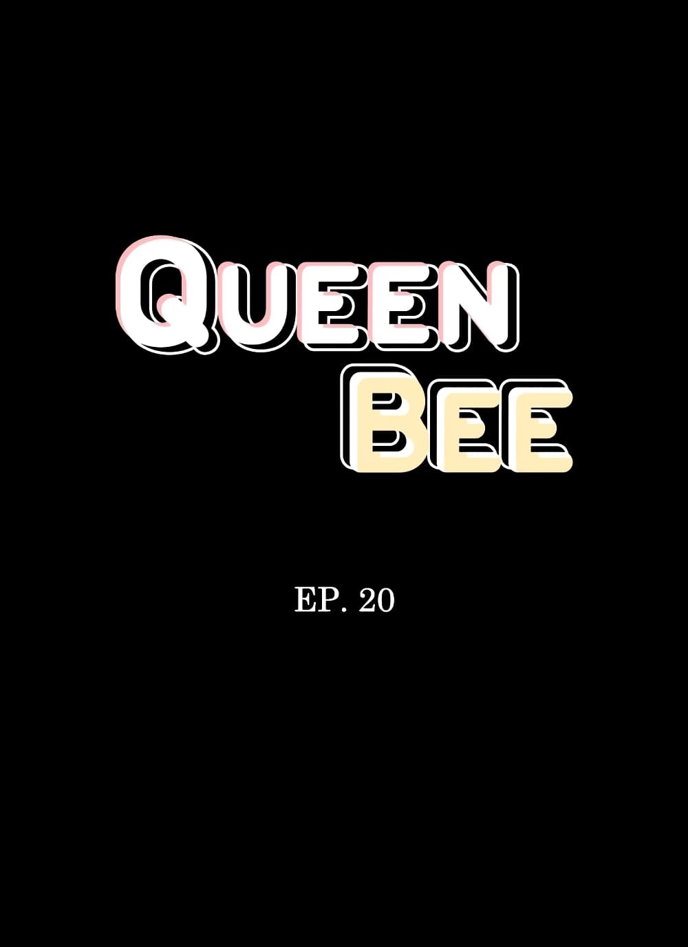 Queen Bee – Queen Bee – ตอนที่ 20 หน้า 6