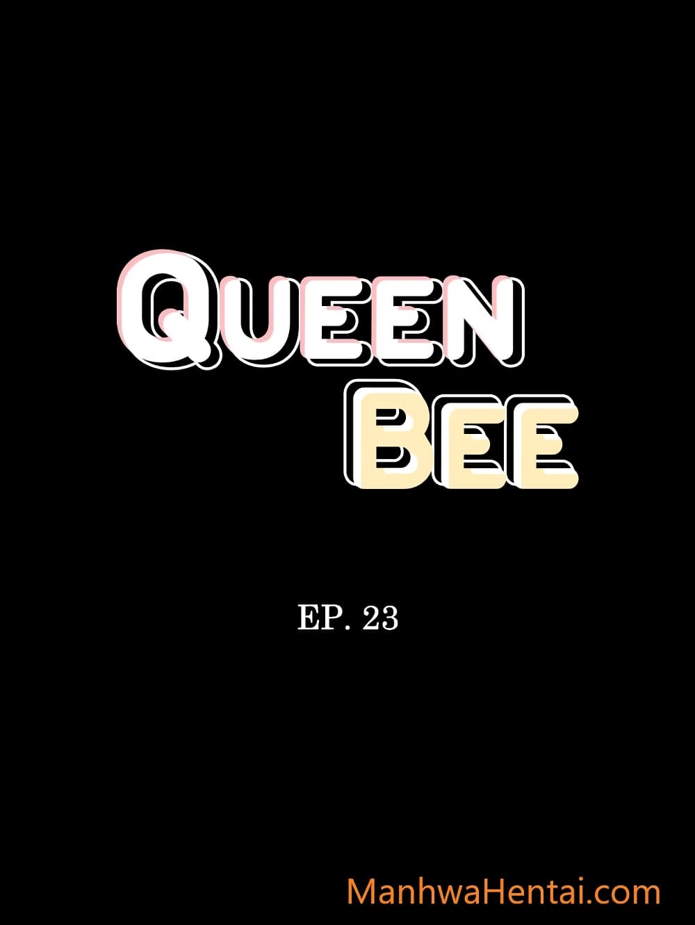 Queen Bee – Queen Bee – ตอนที่ 23 หน้า 3