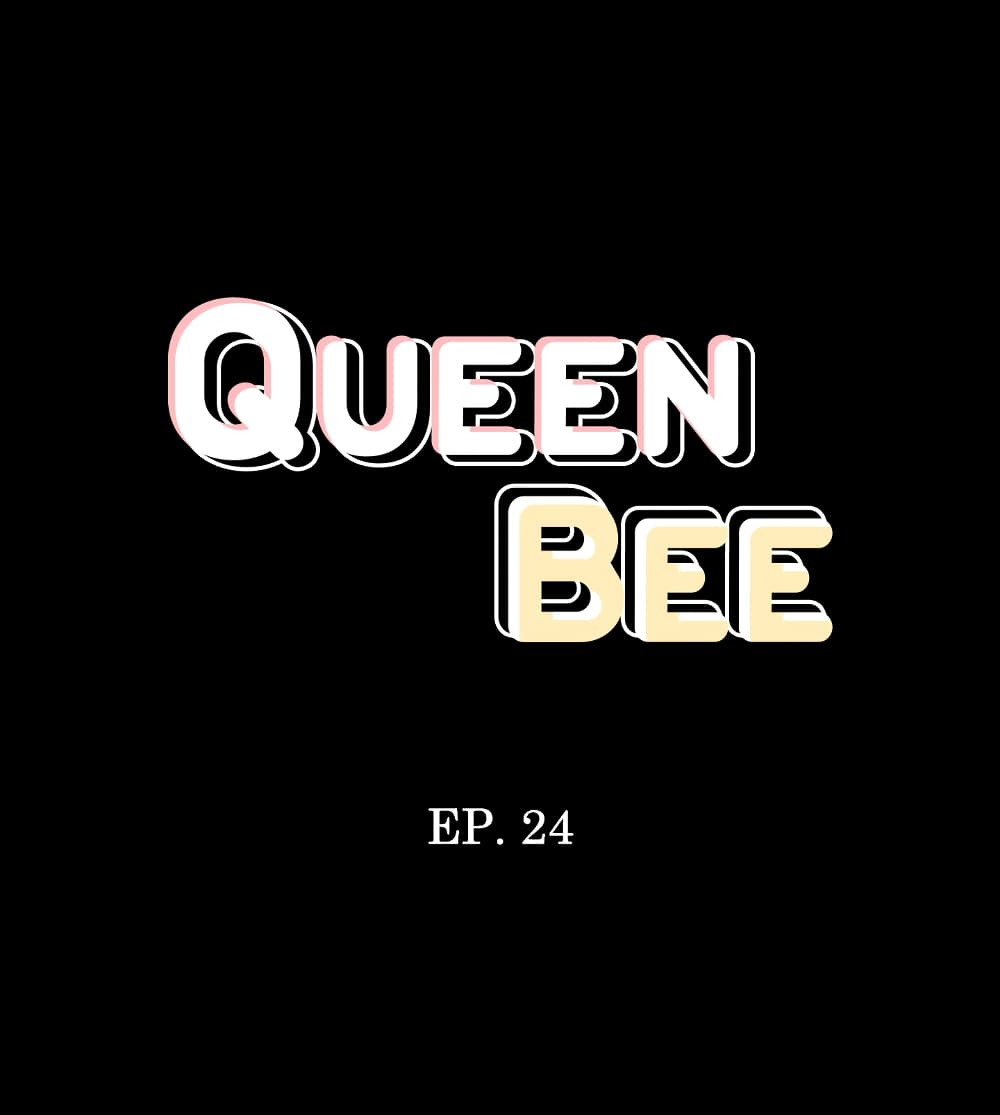Queen Bee – Queen Bee – ตอนที่ 24 หน้า 4