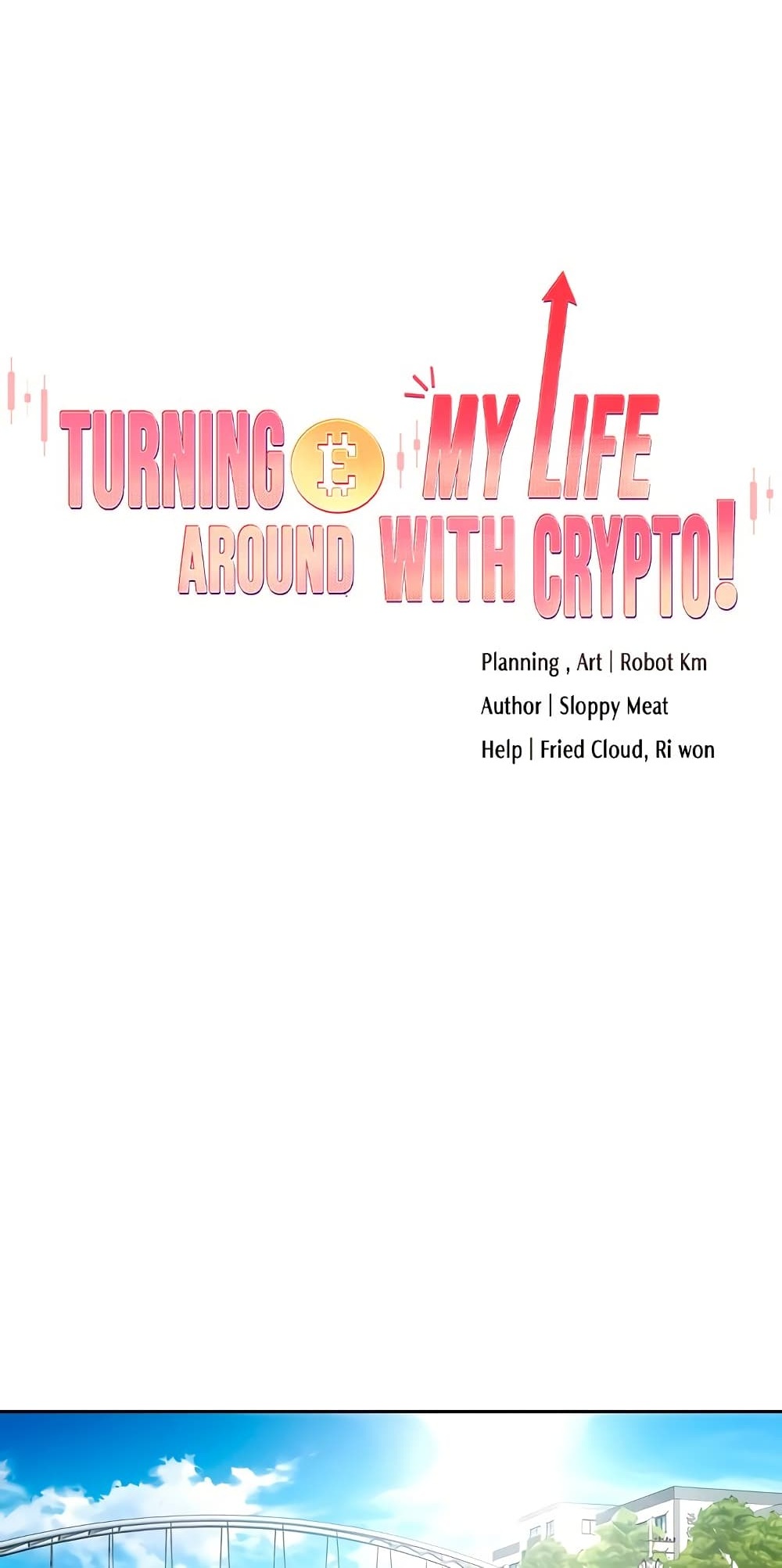 Turning My Life Around With Crypto – Turning My Life Around With Crypto – ตอนที่ 46 หน้า 1