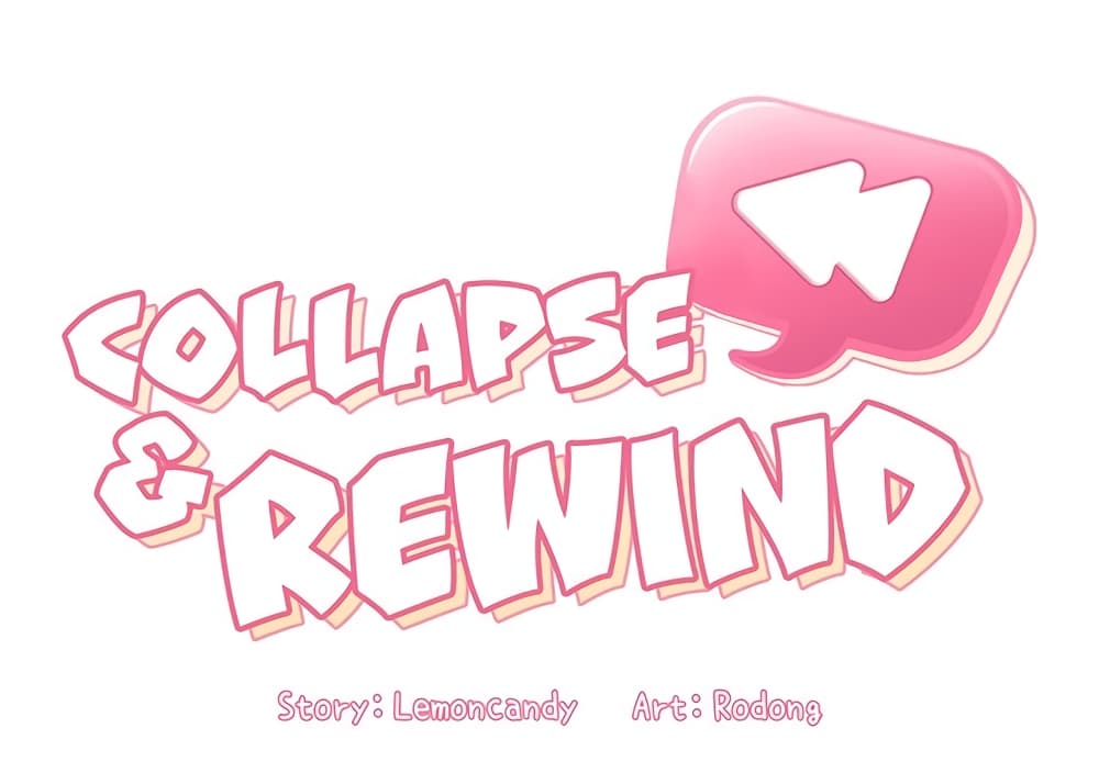 Collapse & Rewind – Collapse & Rewind – ตอนที่ 13 หน้า 1