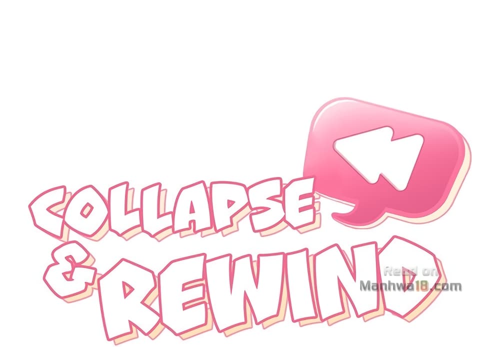Collapse & Rewind – Collapse & Rewind – ตอนที่ 14 หน้า 1