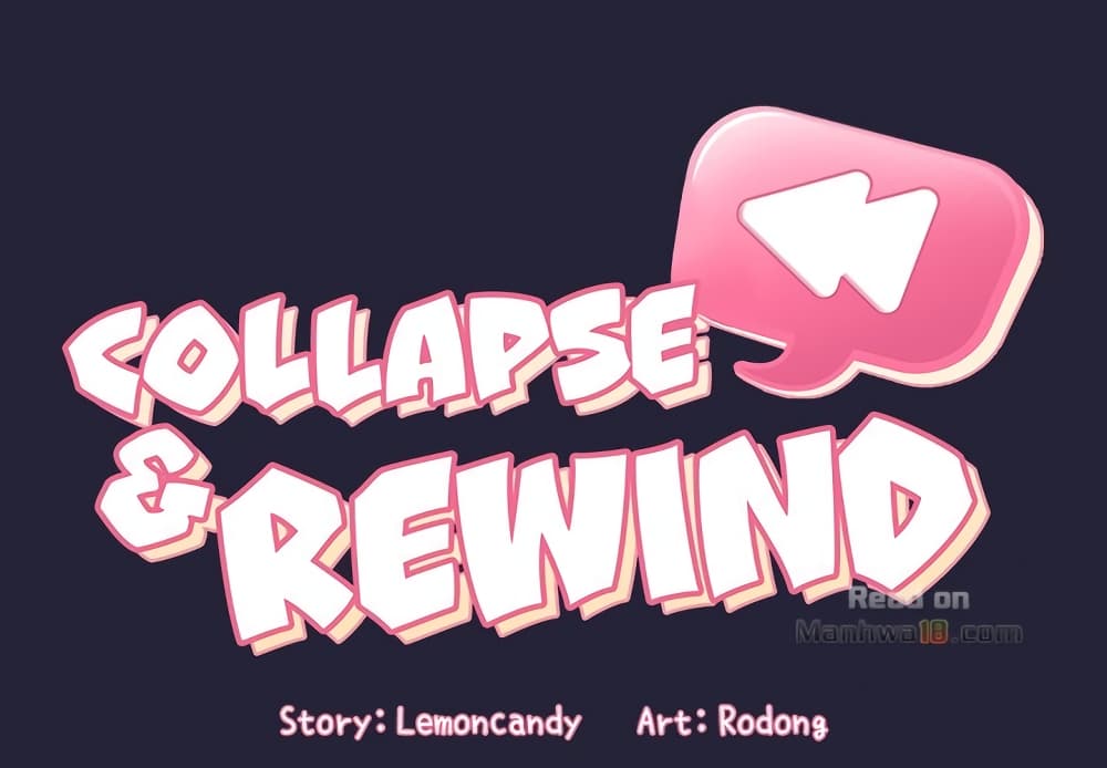 Collapse & Rewind – Collapse & Rewind – ตอนที่ 15 หน้า 2