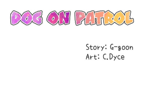 Dog on Patrol – Dog on Patrol – ตอนที่ 46 หน้า 2