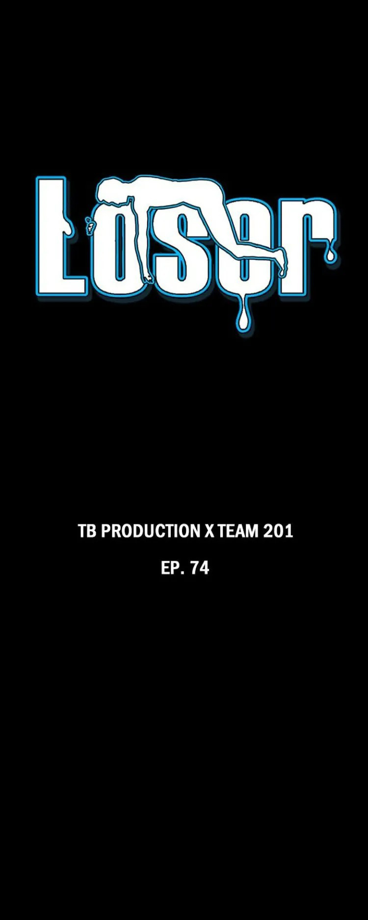 Loser (Team 201) – Loser (Team 201) – ตอนที่ 74 (จบ) หน้า 1