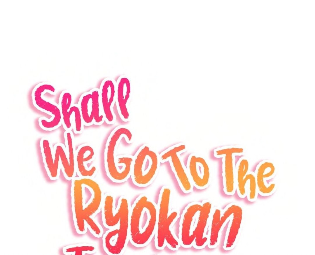 Shall We Go To The Ryokan Together? – Shall We Go To The Ryokan Together? – ตอนที่ 10 หน้า 1