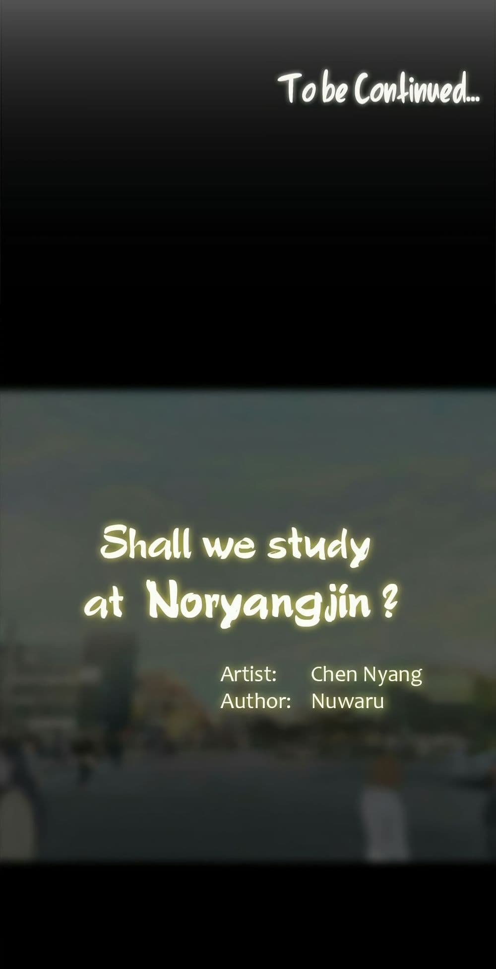 Should I Study at NORYANGJIN? – Should I Study at NORYANGJIN? – ตอนที่ 9 หน้า 94